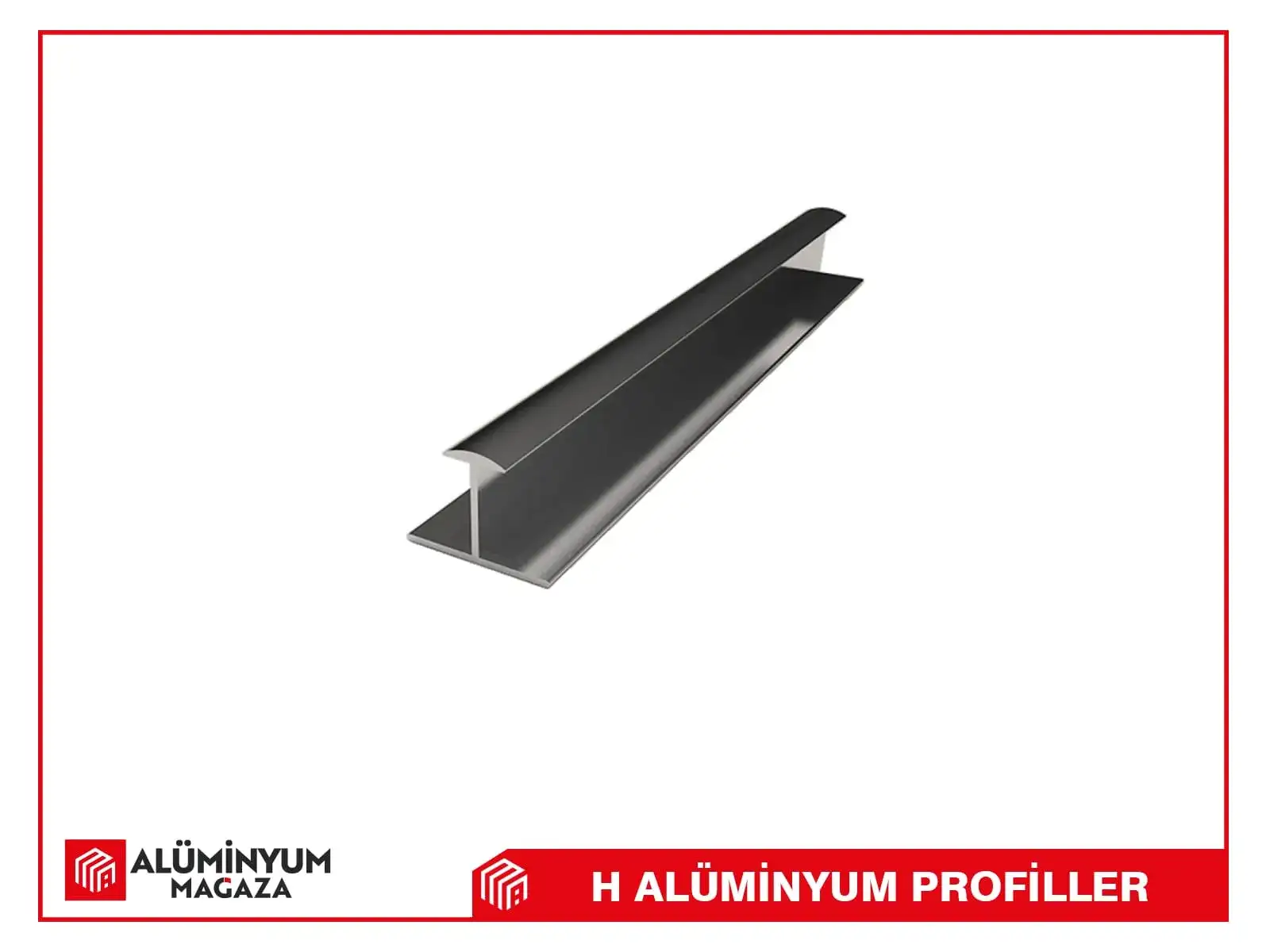 H Alüminyum Profilleri