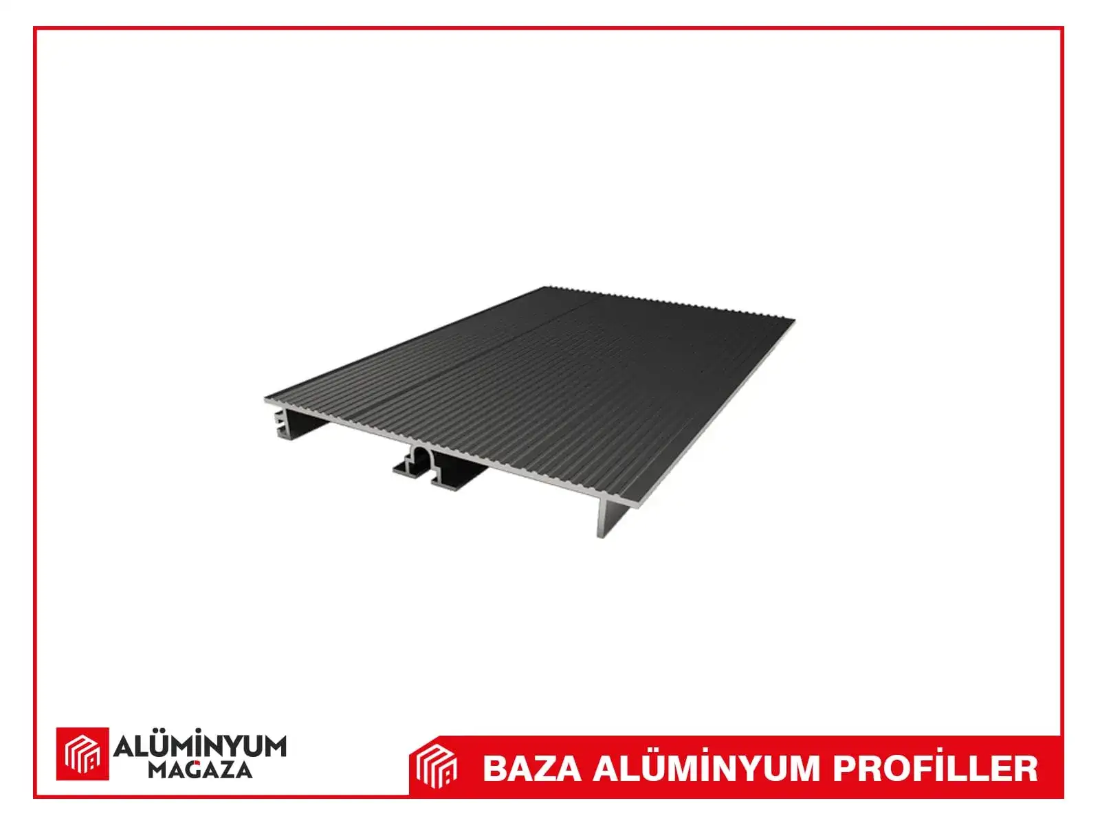 Baza Alüminyum Profilleri